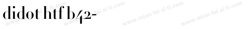 didot htf b42字体转换